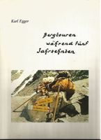 Bergtouren während fünf Jahrzehnten