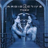 Radioactive – Taken