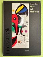 Barbara Catoir: Miró auf Mallorca.