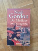 Der Medicus von Saragossa Noah Gordon Goldmann 
