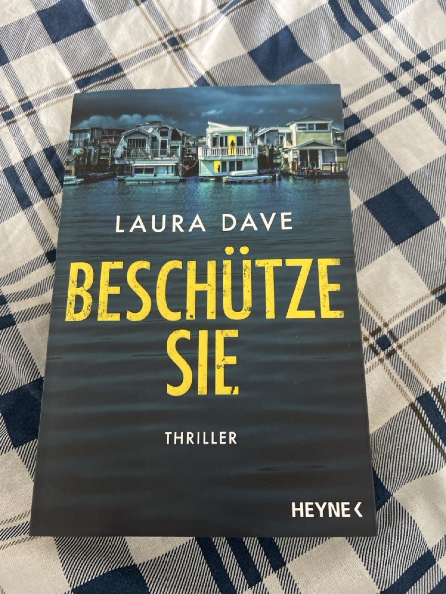 Bücher: Laura Dave Beschütze Sie – Neu (gemäss Beschreibung) aus Heerbrugg von bluekolibri