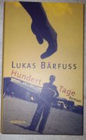 Lukas Bärfuss Hundert Tage Roman 