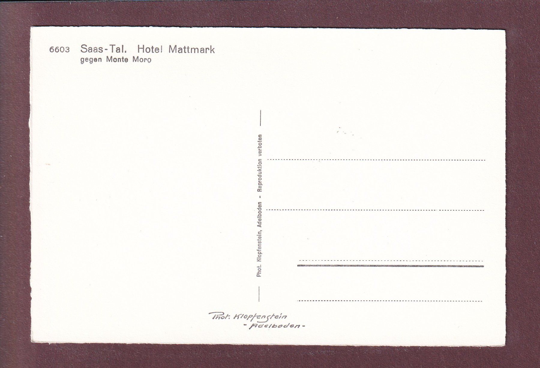 Ansichtskarten: Saas-Tal - HOTEL MATTMARK - Monte Moro – Gebraucht aus Pully von nicecards 1