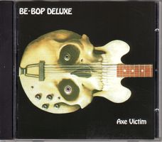 Be-Bop Deluxe – Axe Victim