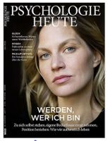 Psychologie Heute 7/2019: Werden, wer ich bin