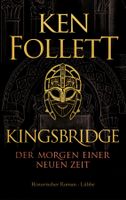 Follett Ken - Kingsbridge Der Morgen einer neuen Zeit (geb)