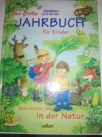Das große Jahrbuch für Kinder -Mein buntes Jahr in der Natur