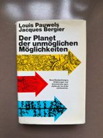 Der Planet der unmöglichen Möglichkeiten – Louis Pauwels & J