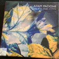Adam Pacione - Any Way, Shape, Or Form, 4CD | Ambient, Drone