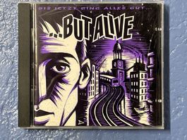 [CD] ...BUT ALIVE - Bis Jetzt Ging Alles Gut... (1997)