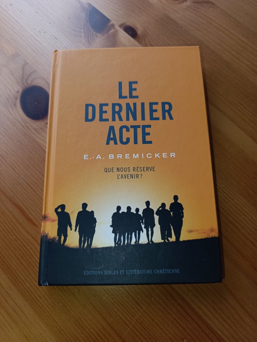 Bücher: Le dernier acte - E. A. Bremicker – Gebraucht aus Prangins von Timband 1