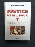 Justice, vrai ou faux ? Jacques Barillon, Slatkine 2004