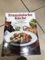 Französische Küche über 300 Rezepte