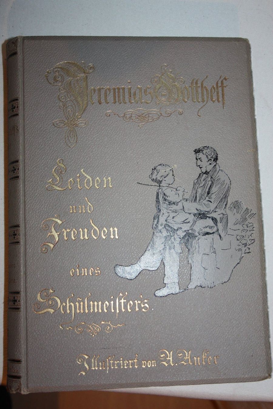 Bücher: Gotthelf, Leiden und Freuden – Gebraucht aus Oberwil BL von Hesa41
