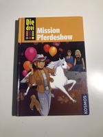 Buch die drei !!! Mission Pferdeshow