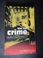 Livre "Vue sur Crime" de Sarah Cohen-Scali - Bon état