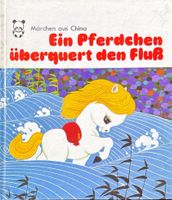 Ein Pferdchen überquert den Fluss - Märchen aus China