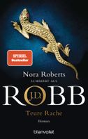 Robb J.D. (Roberts Nora) - Teure Rache / Thriller