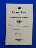 Signalordnung für die schweizerischen Hauptbahnen. Reprint