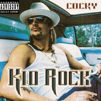Kid Rock – Cocky