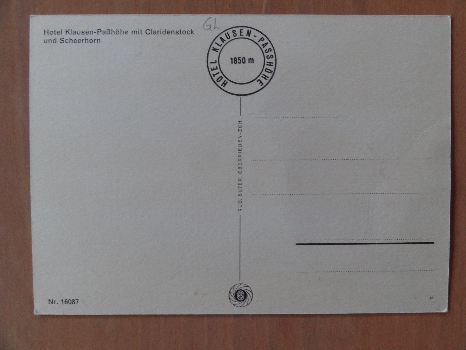 Ansichtskarten: Klausenpass  Hôtel avec Claridenstock – Gebraucht aus St Léonard von Riglin 1