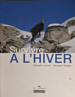 🇨🇭 Survivre A L'Hiver Georges Laurent Narcisse Seppey Éds