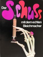 Plakat Der Schuss mit dem echten Bleichmacher Original 1973