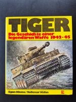 TIGER - Die Geschichte einer legendären Waffe