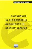 Einführung in die deutsche Geschichte im Spätmittelalter