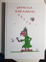 Comic Karikatur Buch Grobs Ein- und andere Fälle Fred Grob