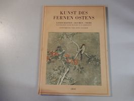 Kunst des Fernen Ostens - Prachtband mit Farbtafeln!