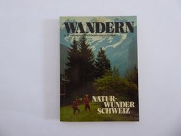 Wandern Natur Wunder Schweiz, Ringier Verlag