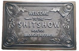 WELCOME TO THE SHITSHOW....  - Holzschild  (neu/OVP)