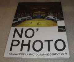 NO' PHOTO Biennale Photographie Genève 2019 Français English
