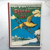 Gédéon fait du ski, Benjamin Rabier, Garnier Paris 1979
