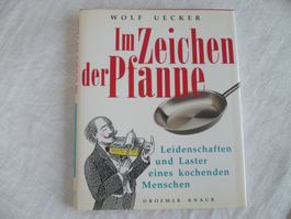 Wolf Uecker, Im Zeichen der Pfanne, illustr. von Jiri Sliva