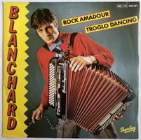 GÉRARD BLANCHARD - ROCK AMADOUR / TROGLO DANCING