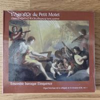 CD L'Âge d'Or du Petit Motet – Ensemble baroque Eloquence