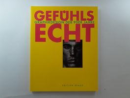 Buch - Gefühls Echt - Graphikdesign der 90er Jahre