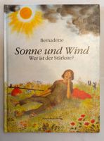 Bernadette / Sonne und Wind - Wer ist der Stärkste?