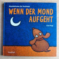 Wenn der Mond aufgeht – (NordSüd Verlag/2007)