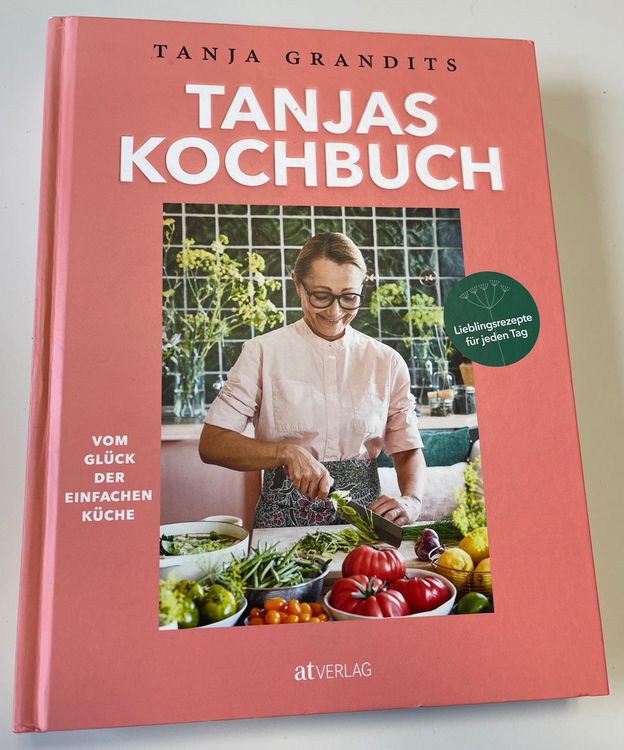 Tanjas Kochbuch Von Tanja Grandits | Kaufen Auf Ricardo