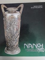NANCY  Jugendstil in Lothringen 1900 /Münchner Stadtmuseum