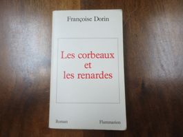 Les corbeaux et les renardes - F. Dorin