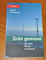 Rudolf Rechsteiner: Grün gewinnt (orell füssli)