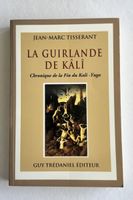 La Guirlande de Kâlî – Jean-Marc Tisserant