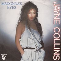 Collins Jayne: Madonna's Eyes 7"