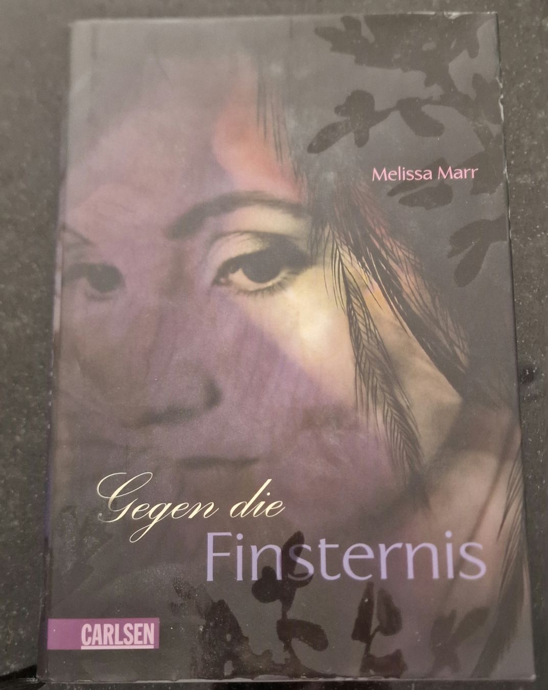 Bücher: Gegen die Finsternis - Melissa Marr – Gebraucht aus Nesselnbach von AJ_26