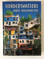 Hundertwassers bunte Häuserwelten