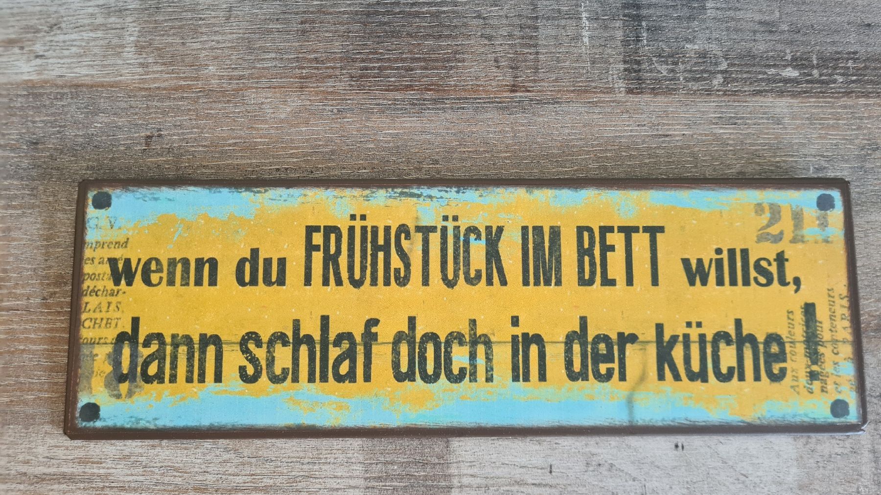 Ecriteaux: Shabby- chic Schild mit Spruch  – Neuf avec emballage d'origine à Böttstein par decodor-angi